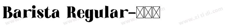 Barista Regular字体转换